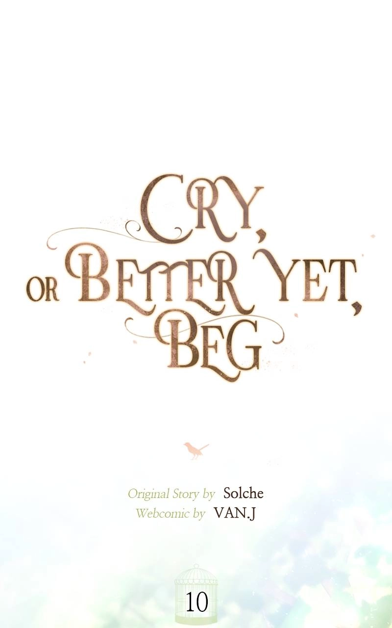 Cry, or Better Yet, Beg Chapter 10, page 12 of 122