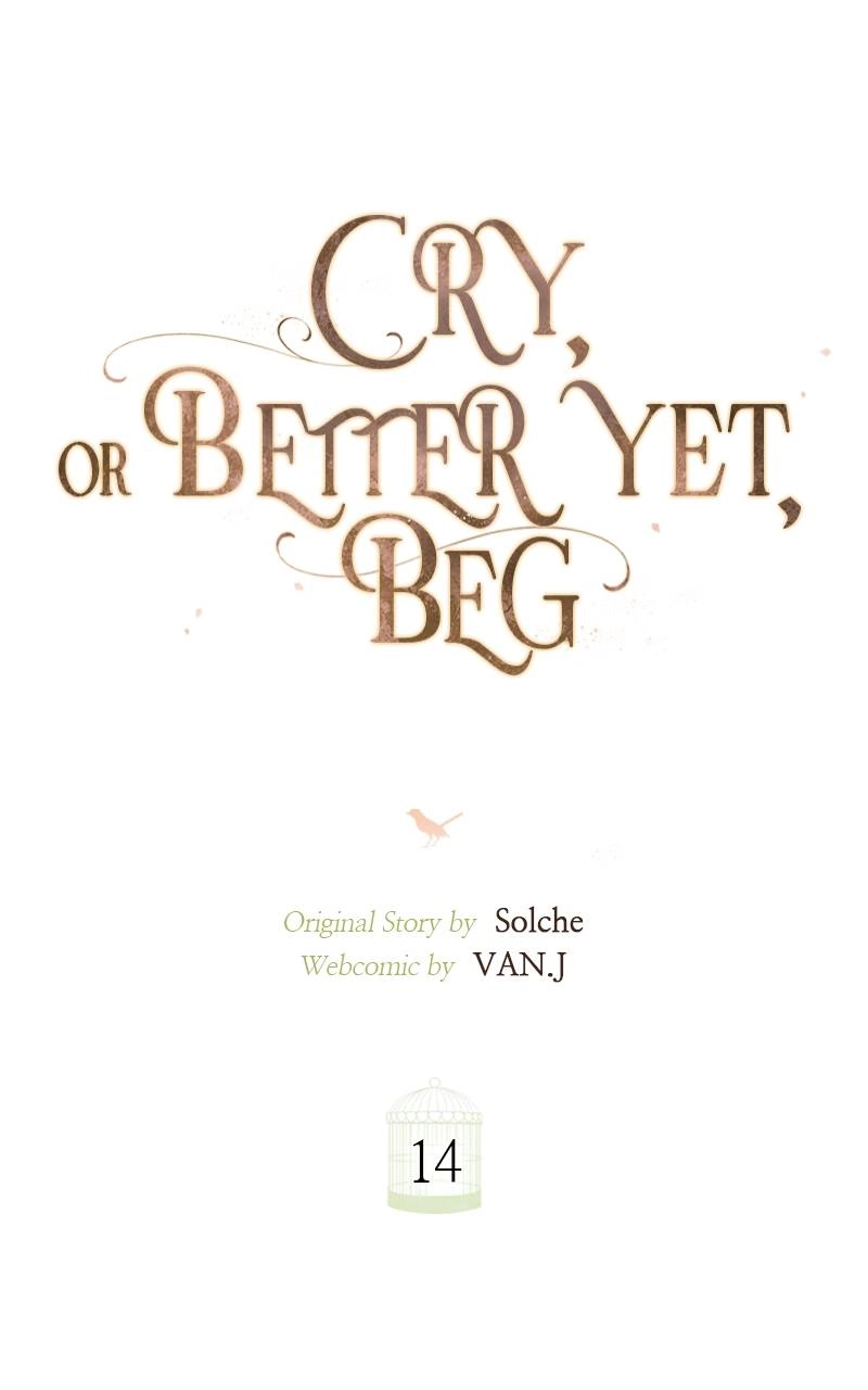 Cry, or Better Yet, Beg Chapter 14, page 62 of 105