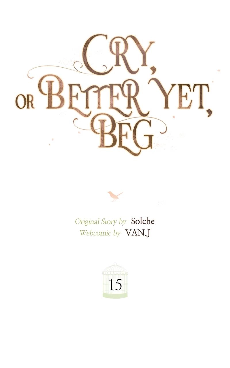 Cry, or Better Yet, Beg Chapter 15, page 36 of 101