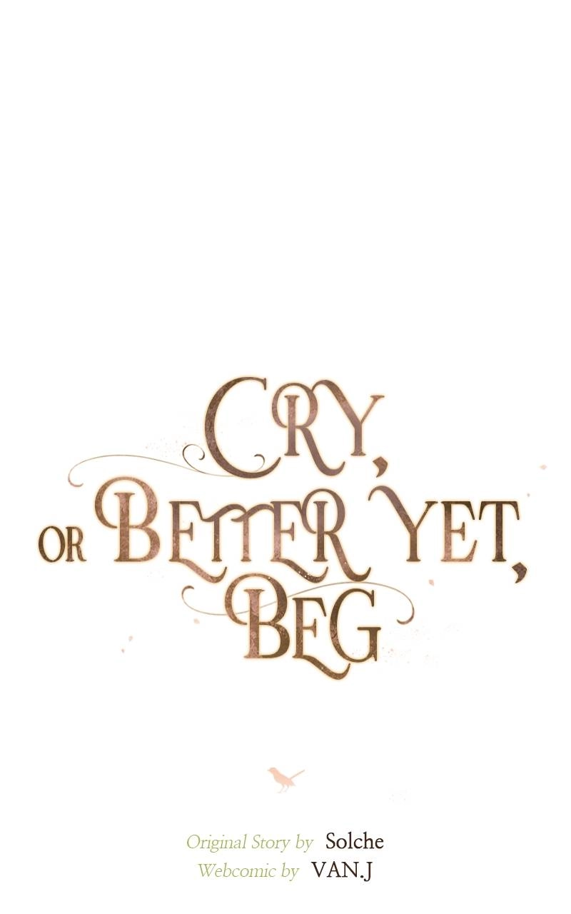Cry, or Better Yet, Beg Chapter 16, page 6 of 107