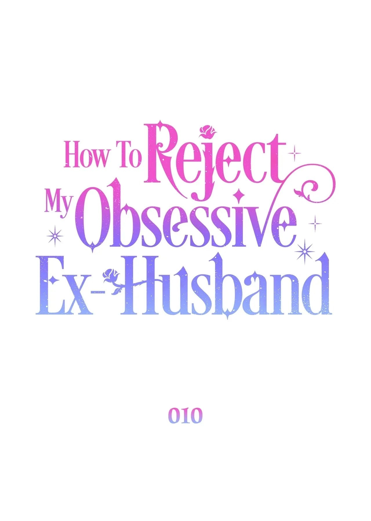 How To Reject My Obsessive Ex-Husband Chapter 10, page 27 of 122
