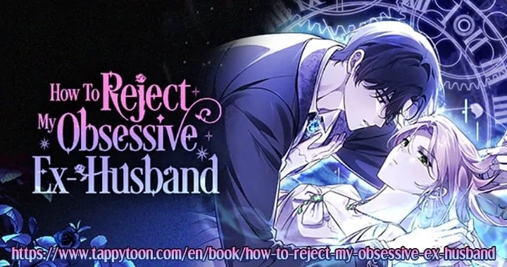How To Reject My Obsessive Ex-Husband Chapter 11, page 115 of 115