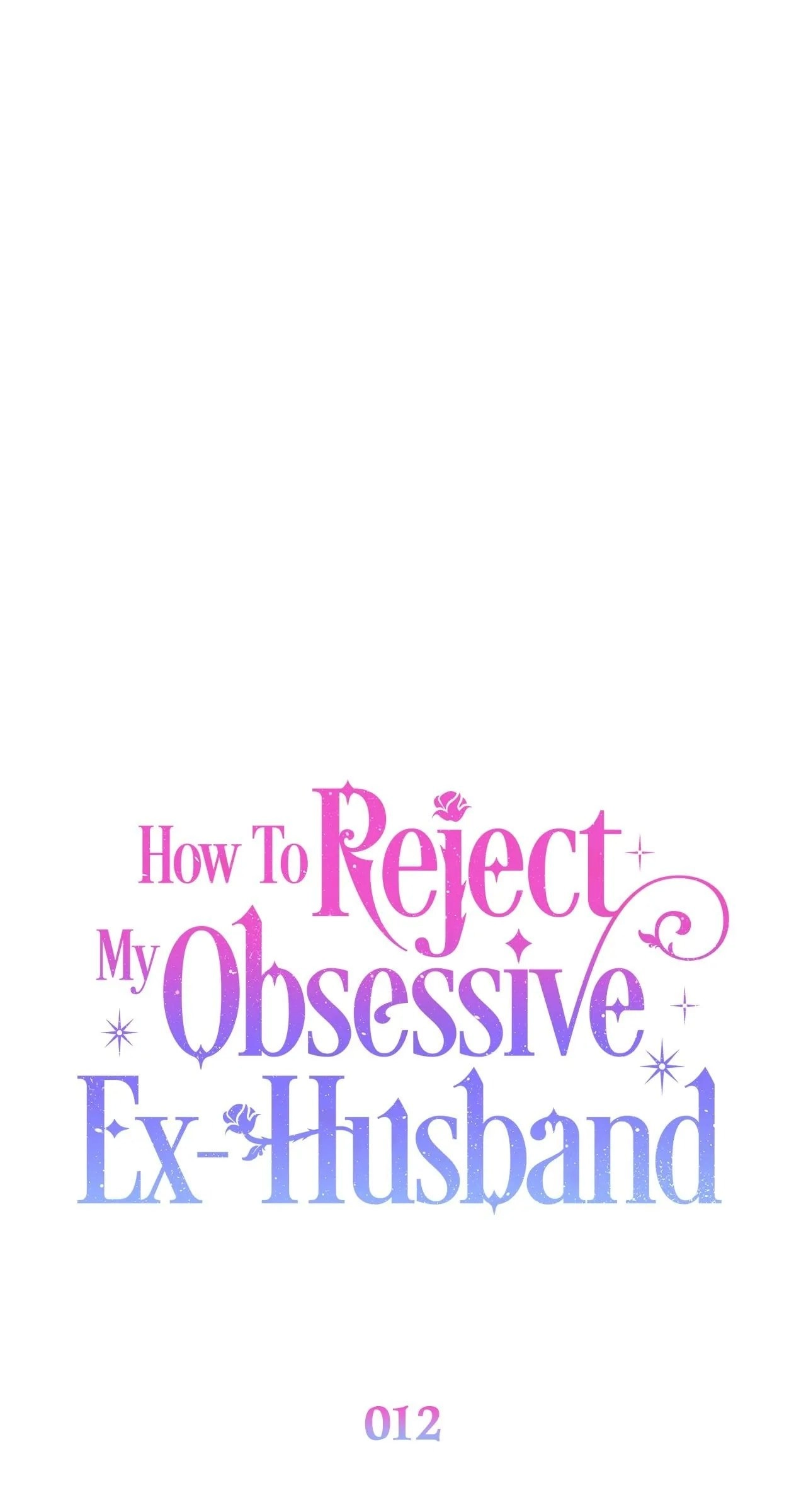How To Reject My Obsessive Ex-Husband Chapter 12, page 66 of 122