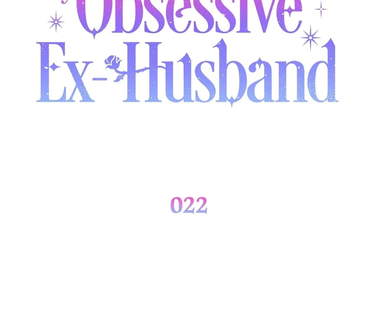 How To Reject My Obsessive Ex-Husband Chapter 22, page 30 of 121