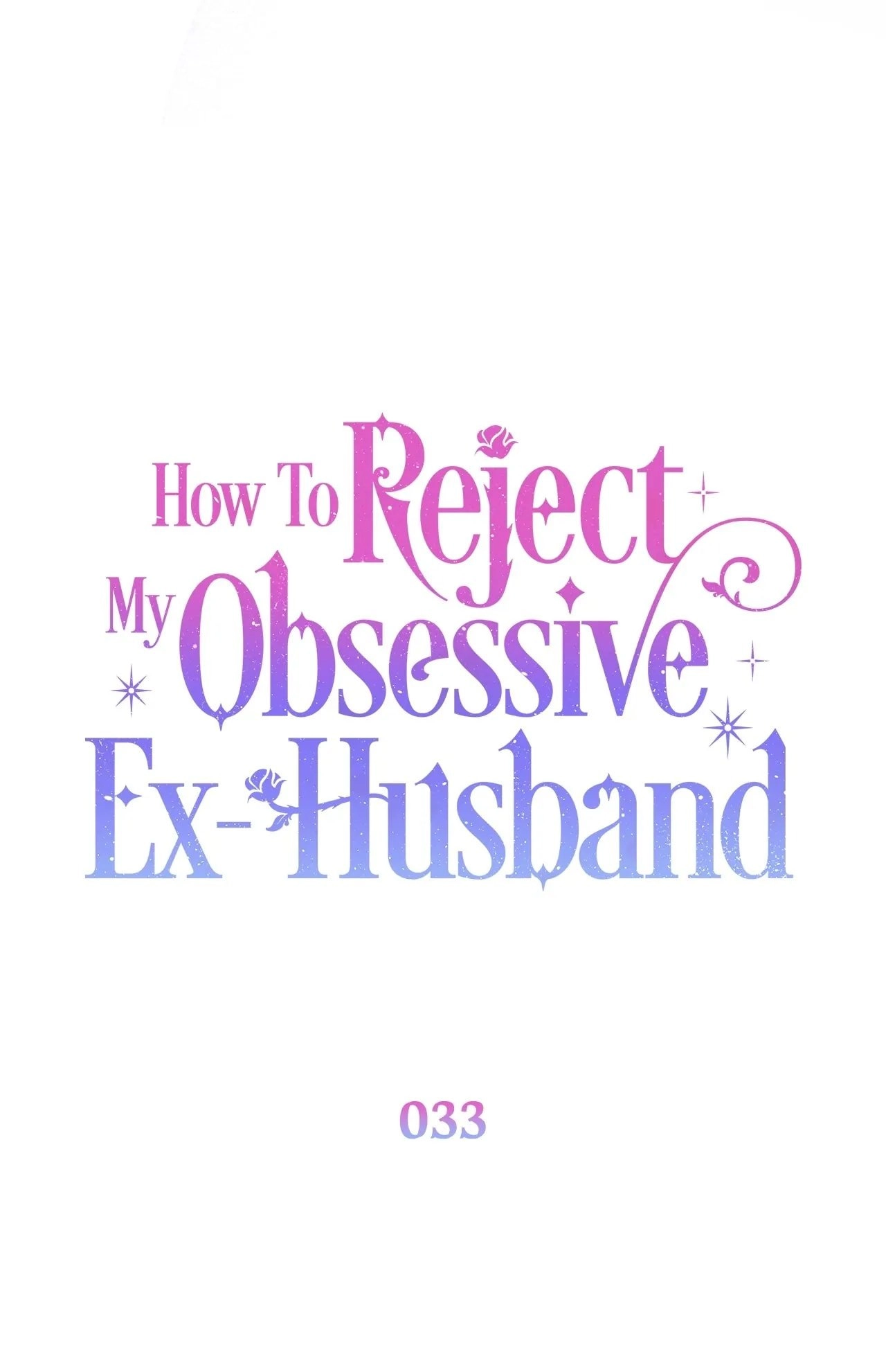 How To Reject My Obsessive Ex-Husband Chapter 33, page 20 of 106
