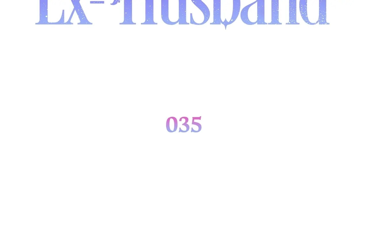 How To Reject My Obsessive Ex-Husband Chapter 35, page 35 of 123