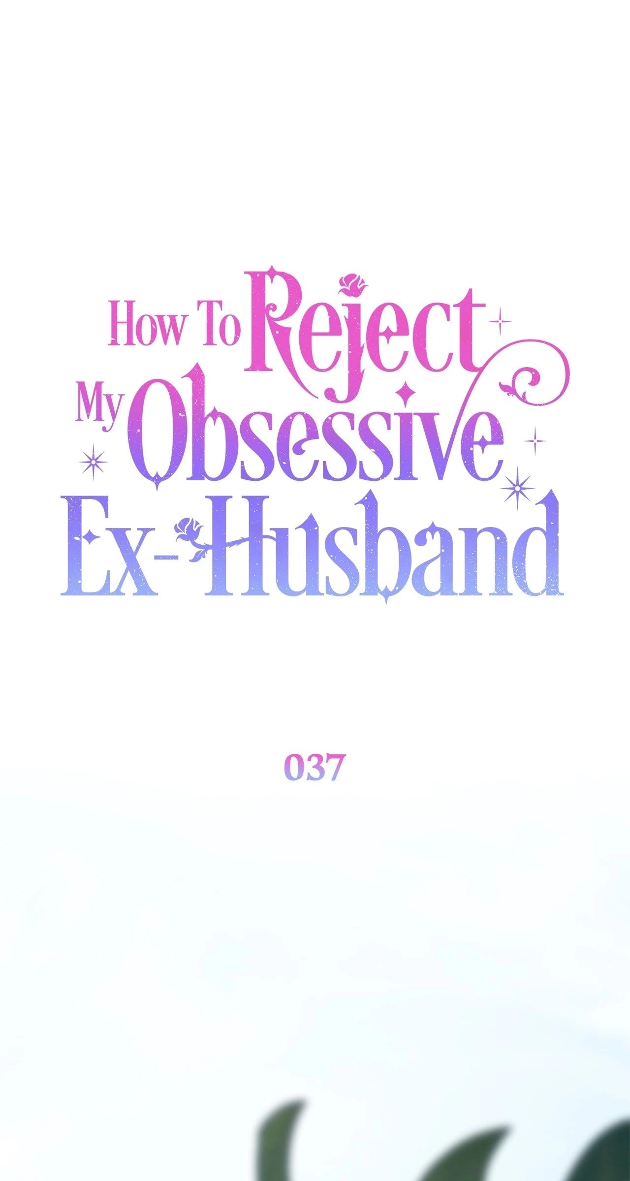 How To Reject My Obsessive Ex-Husband Chapter 37, page 66 of 129