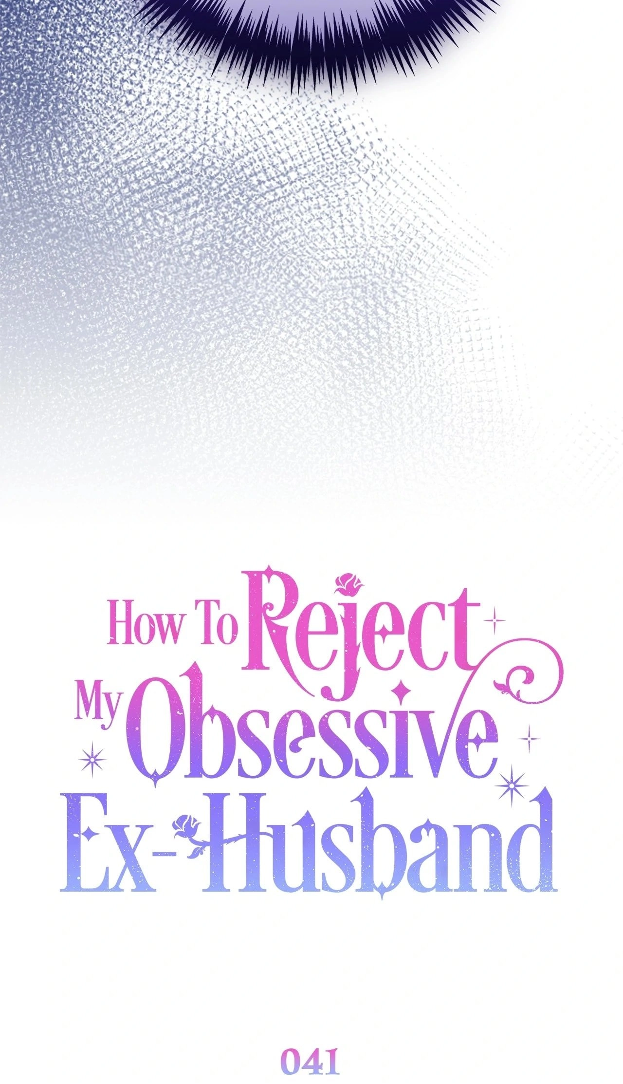 How To Reject My Obsessive Ex-Husband Chapter 41, page 43 of 111