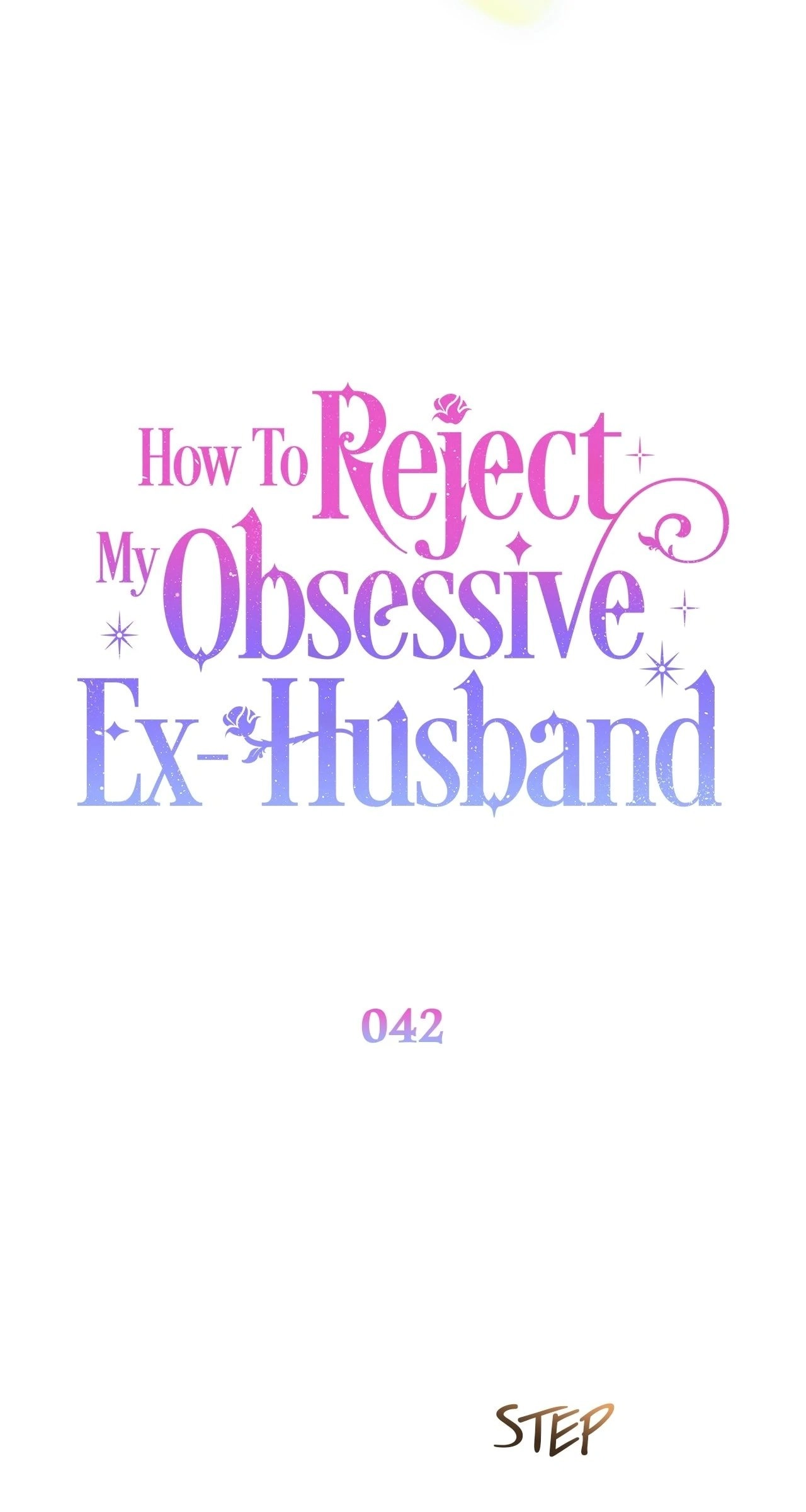 How To Reject My Obsessive Ex-Husband Chapter 42, page 22 of 111