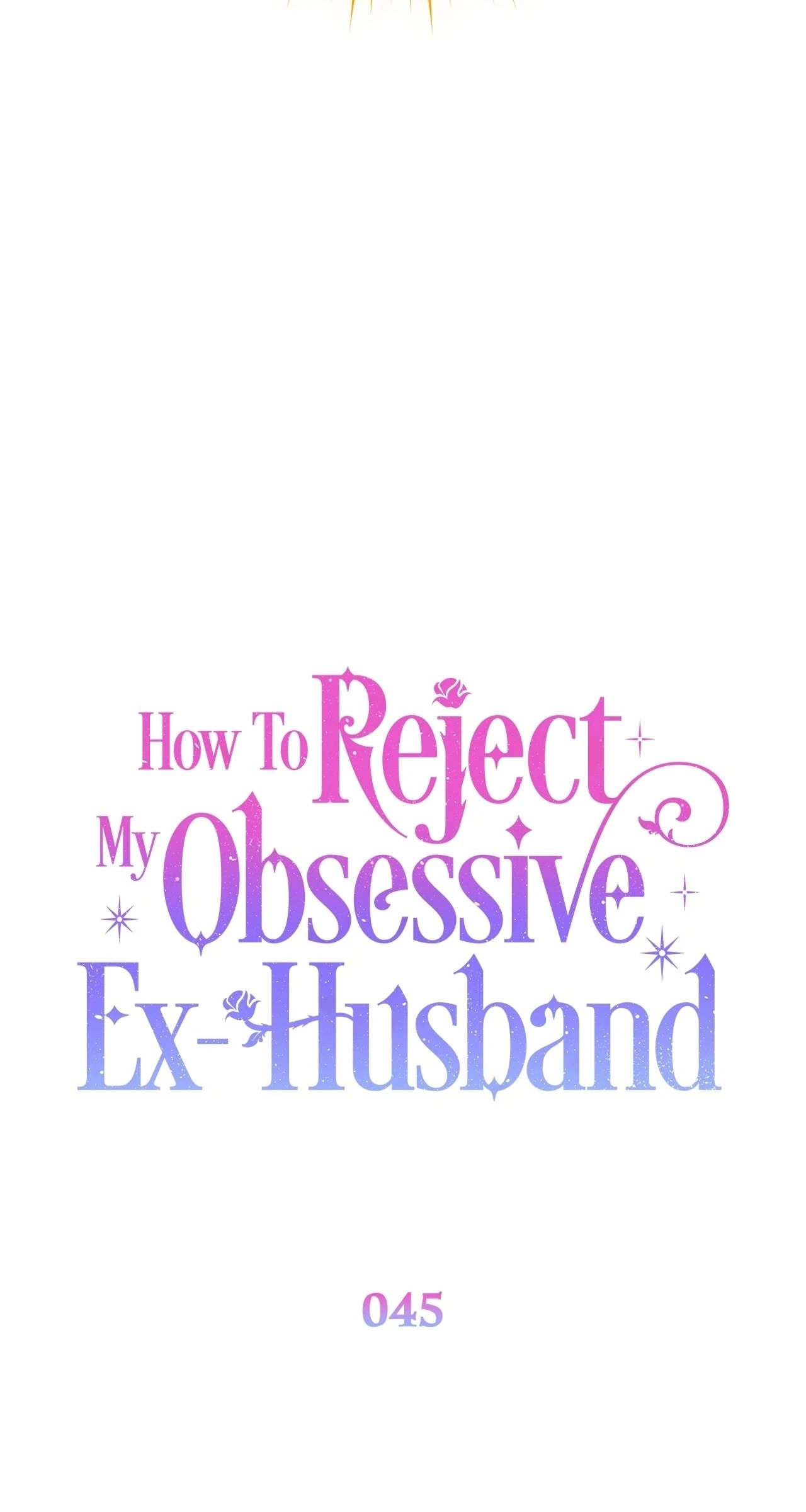 How To Reject My Obsessive Ex-Husband Chapter 45, page 52 of 117