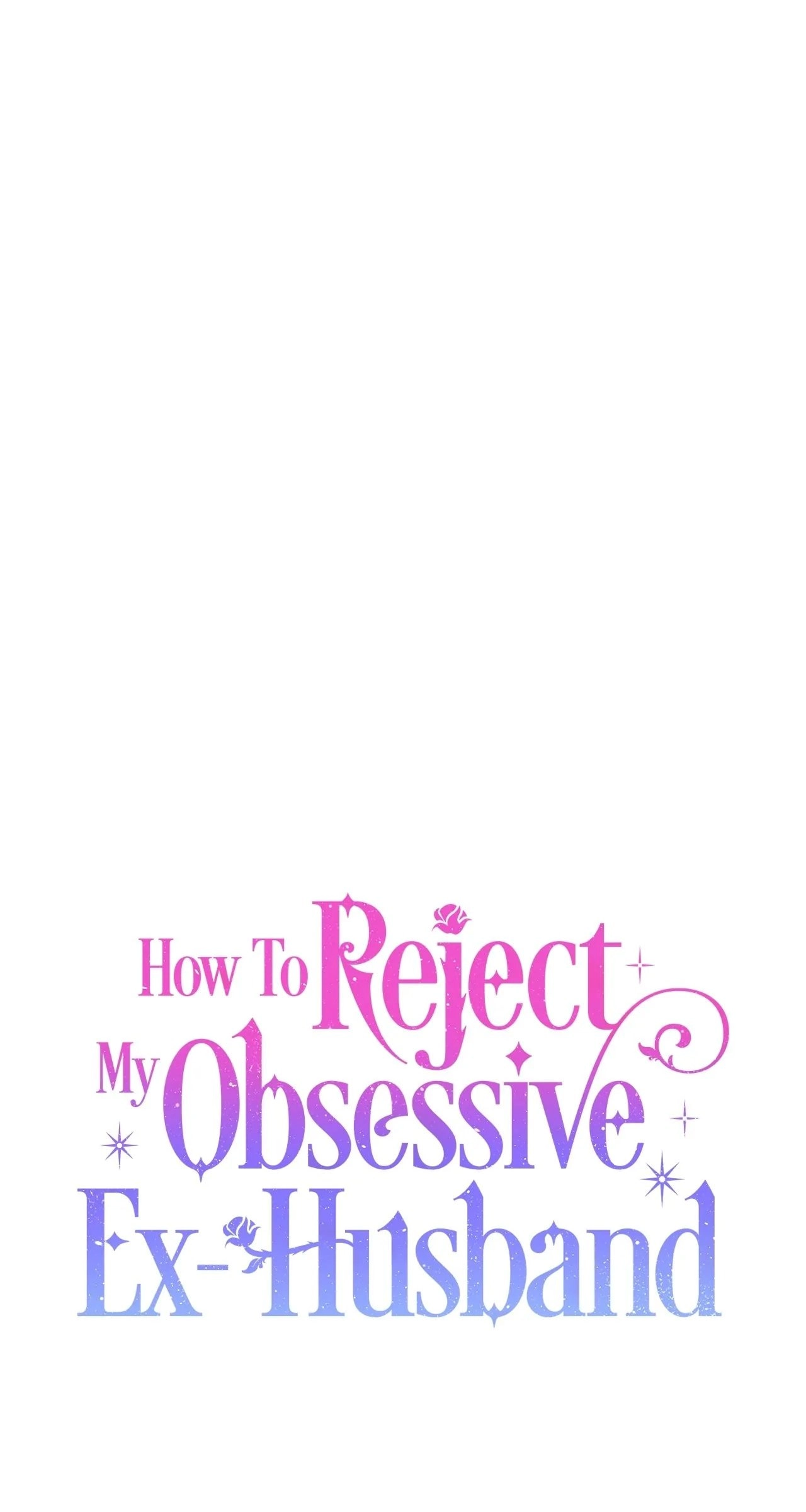 How To Reject My Obsessive Ex-Husband Chapter 5, page 23 of 114