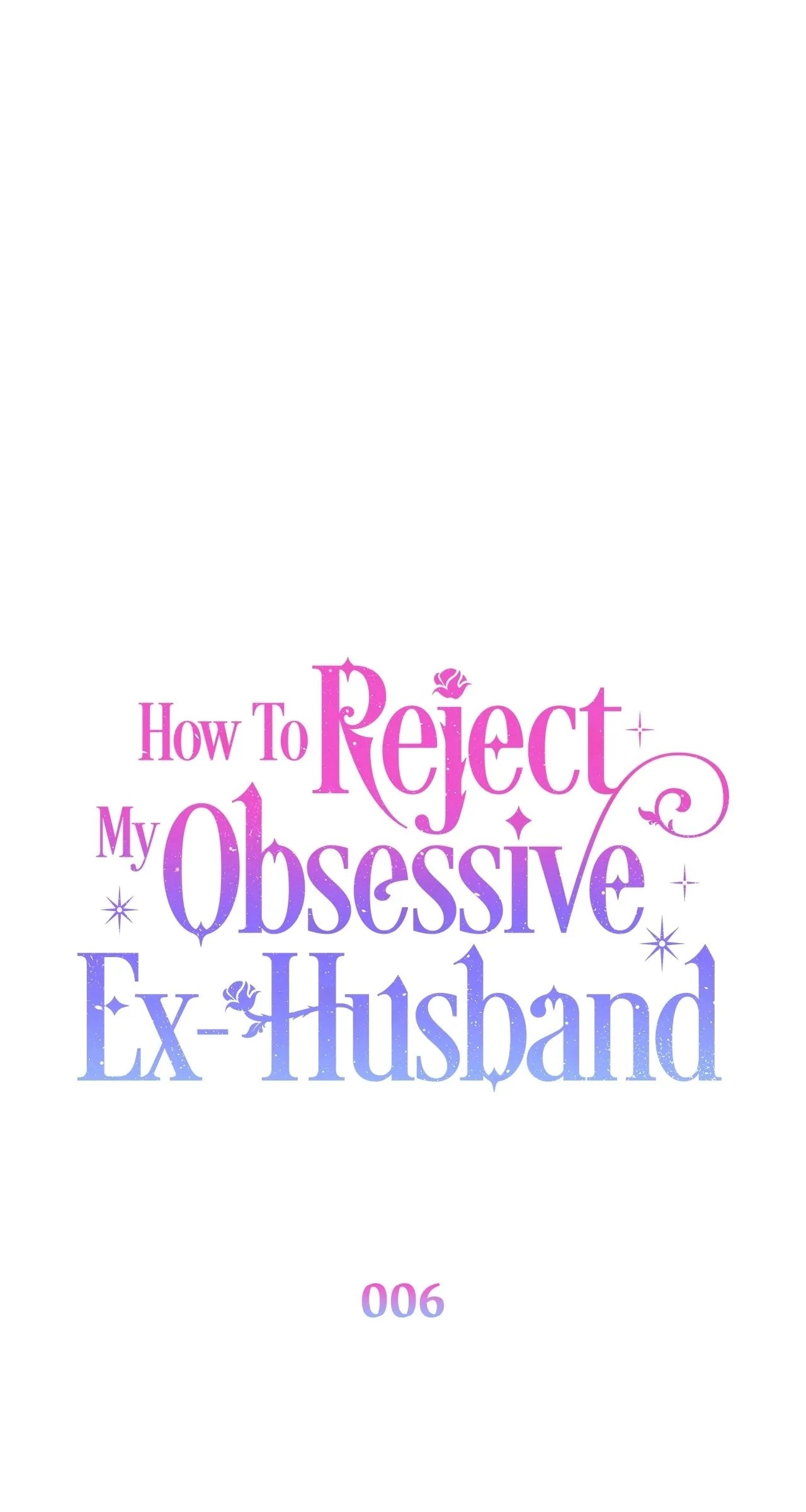 How To Reject My Obsessive Ex-Husband Chapter 6, page 64 of 111