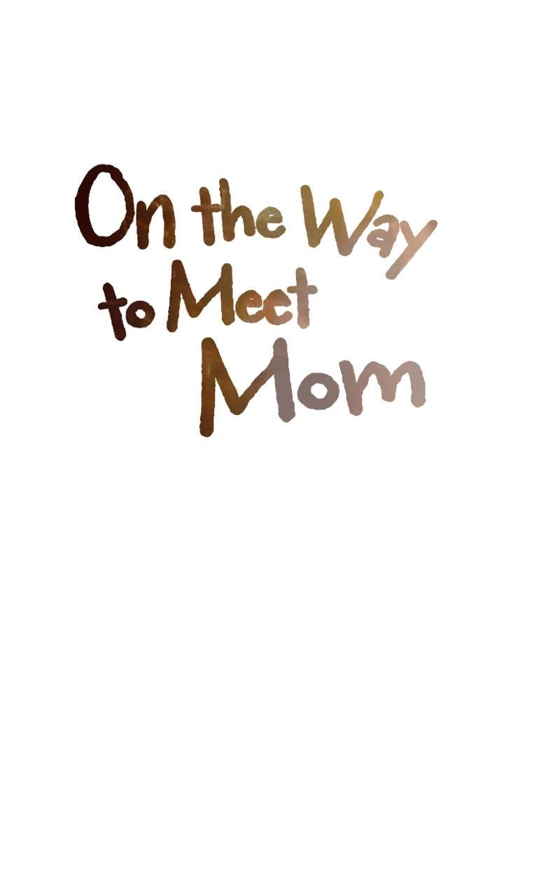 On the Way to Meet Mom Chapter 34, page 84 of 89