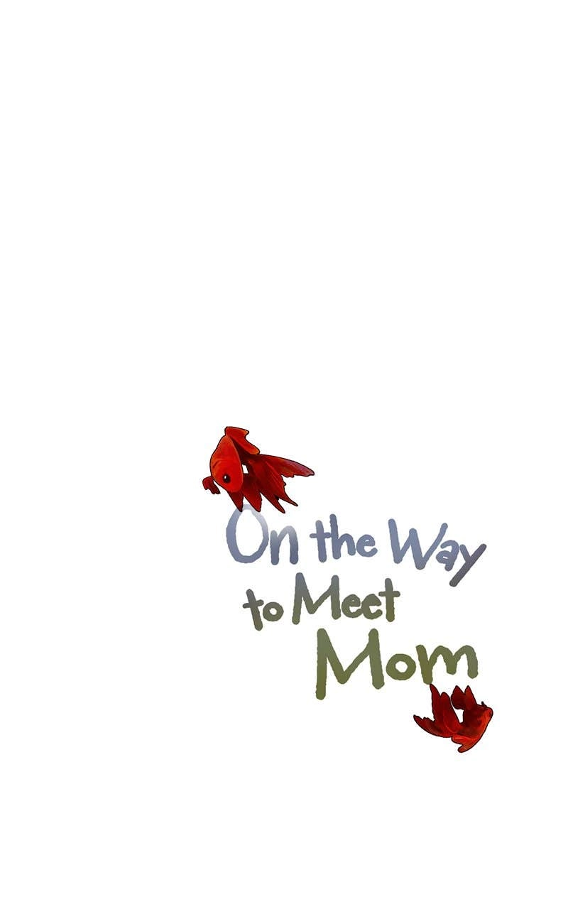 On the Way to Meet Mom Chapter 39, page 45 of 129
