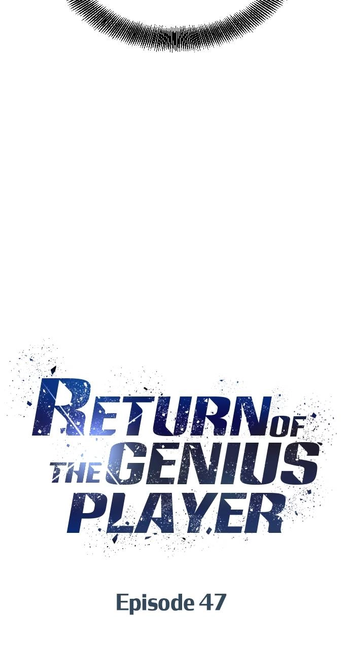Return of the Genius Player Chapter 47, page 45 of 117