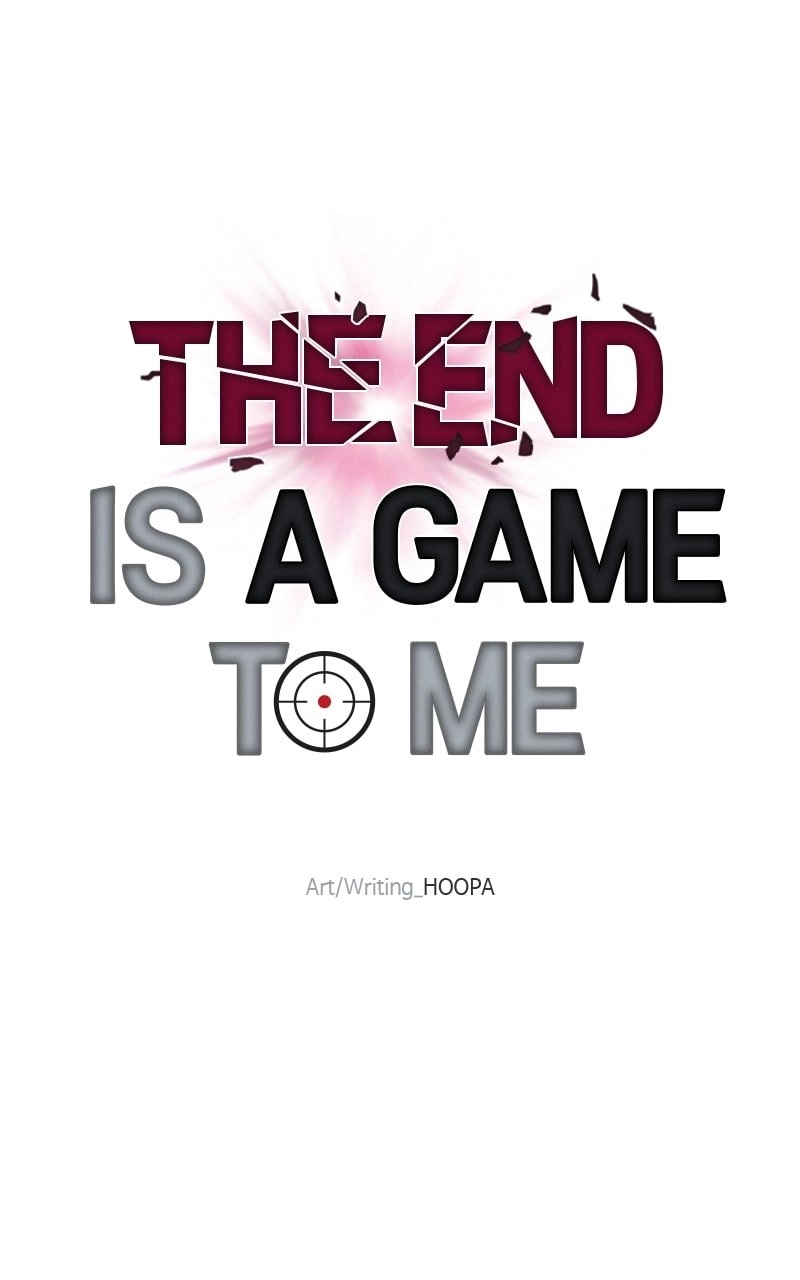 The End is a Game to Me Chapter 13, page 42 of 118