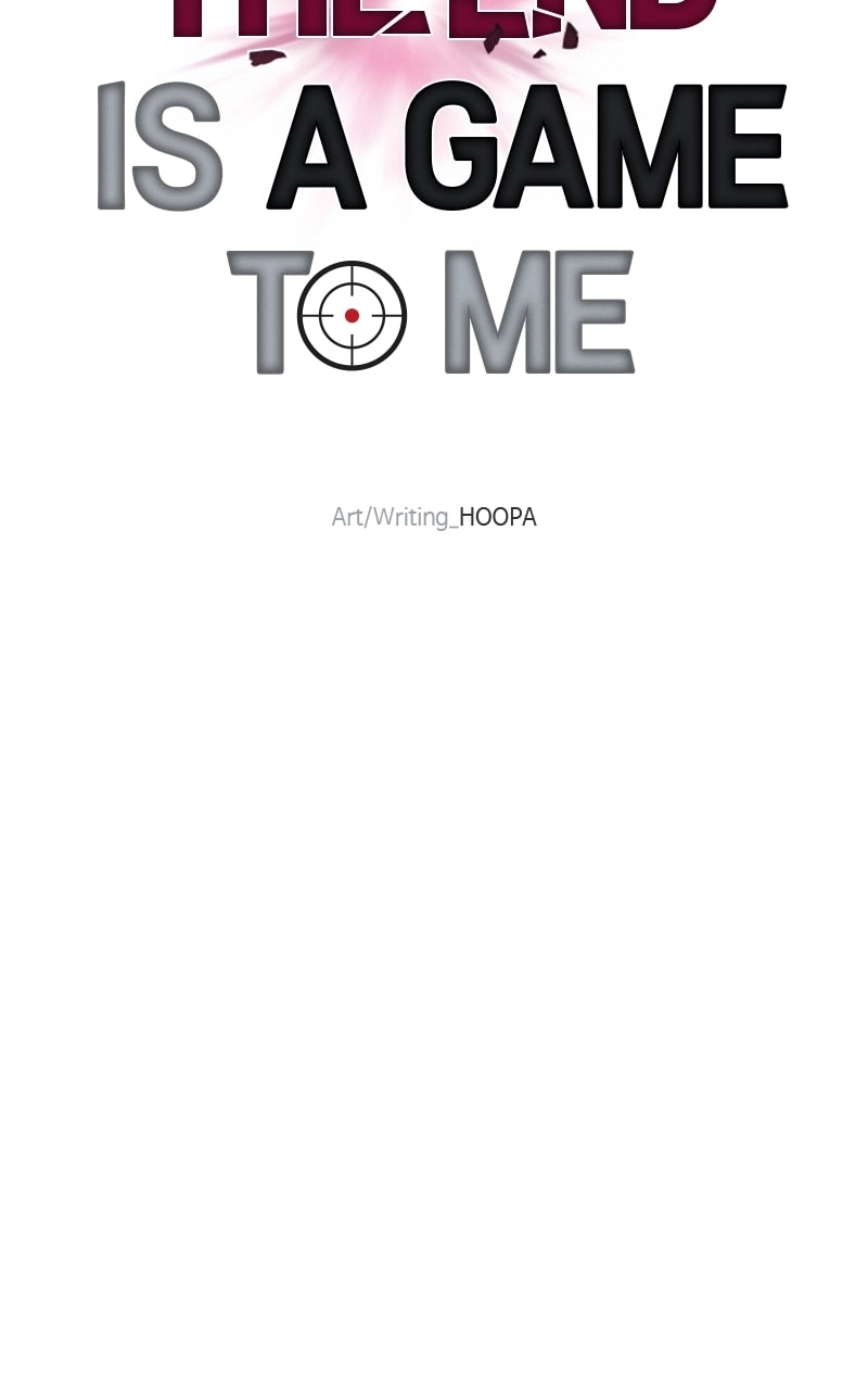 The End is a Game to Me Chapter 23, page 33 of 126