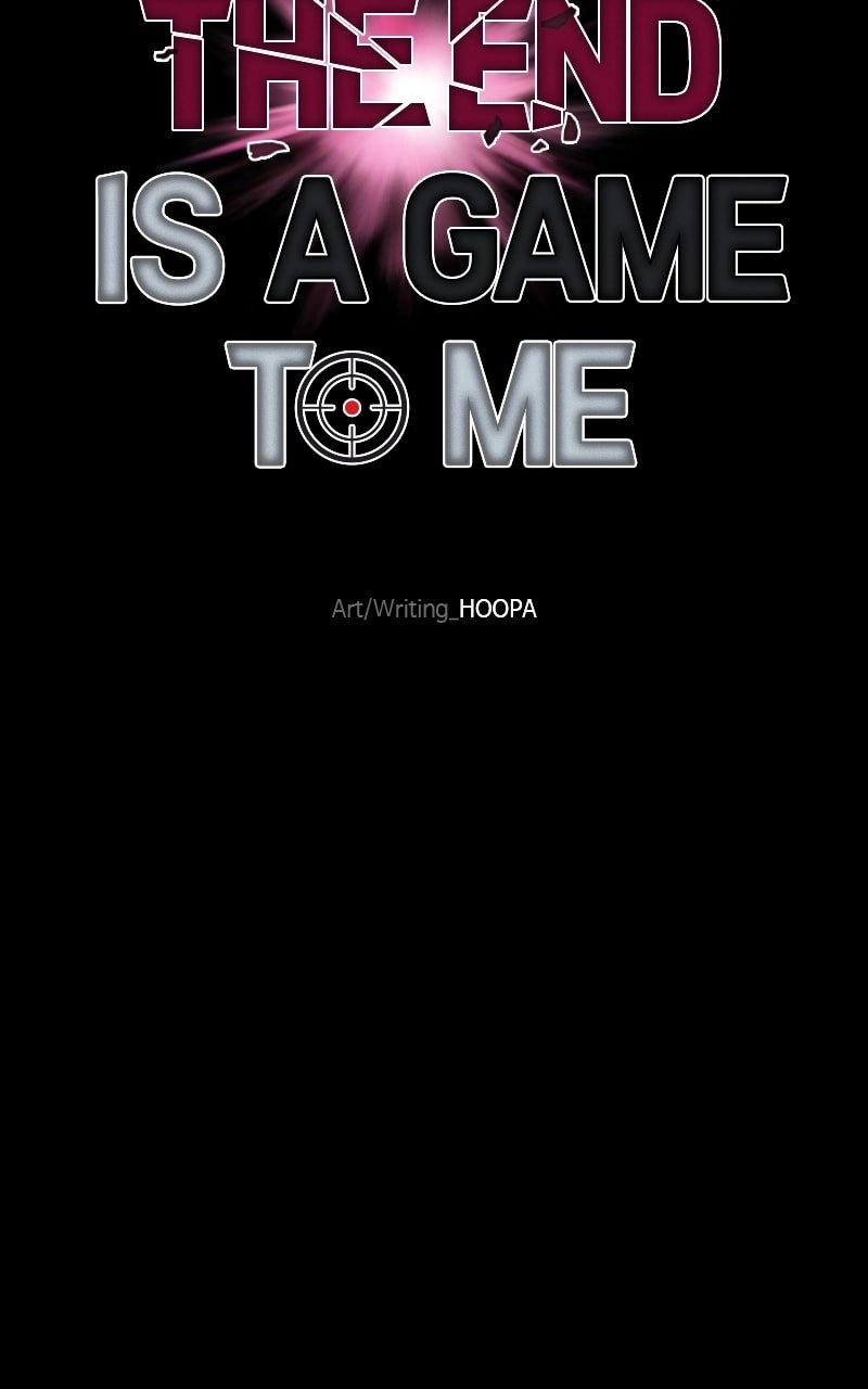 The End is a Game to Me Chapter 27, page 27 of 126