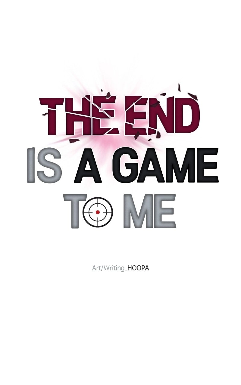 The End is a Game to Me Chapter 32, page 96 of 116