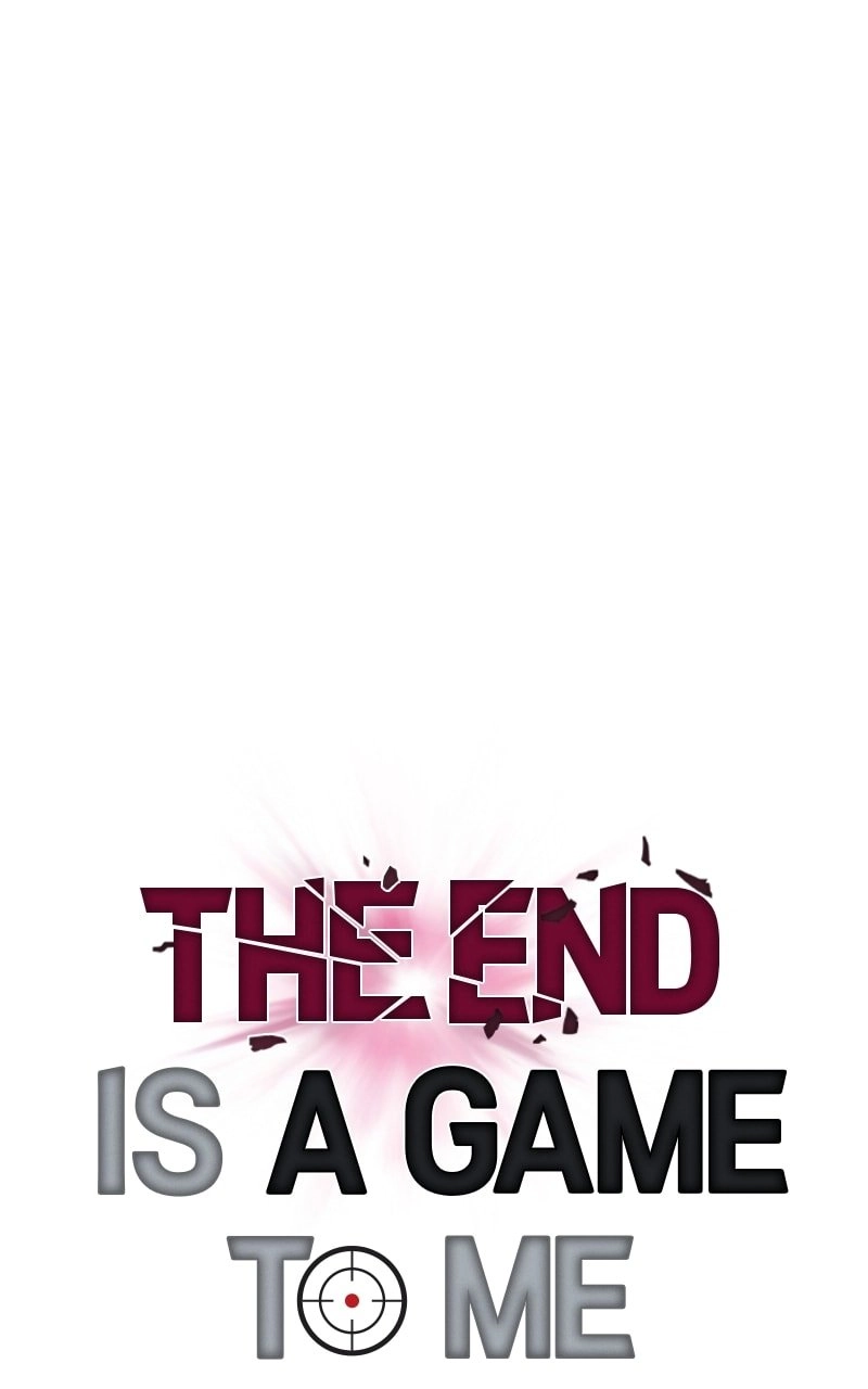 The End is a Game to Me Chapter 40, page 31 of 104