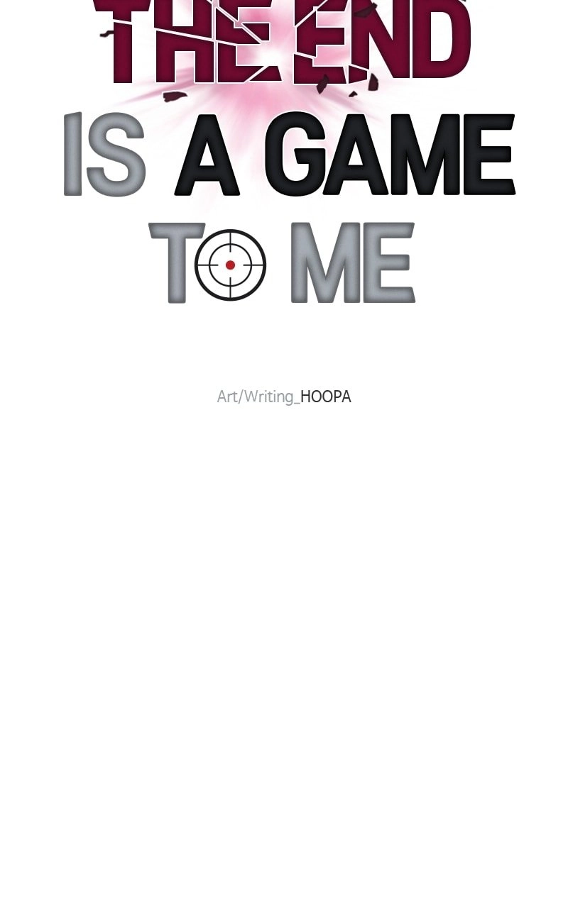 The End is a Game to Me Chapter 45, page 87 of 106