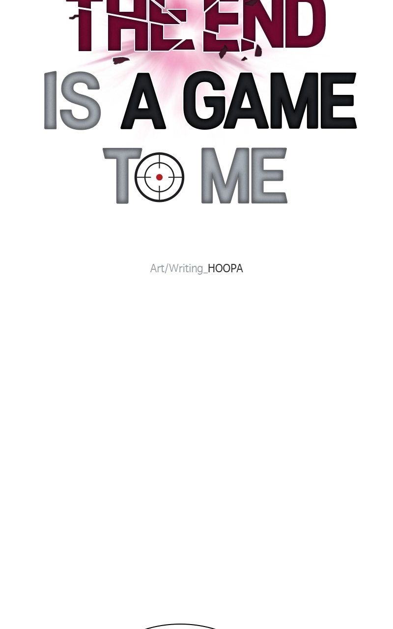 The End is a Game to Me Chapter 46, page 73 of 106