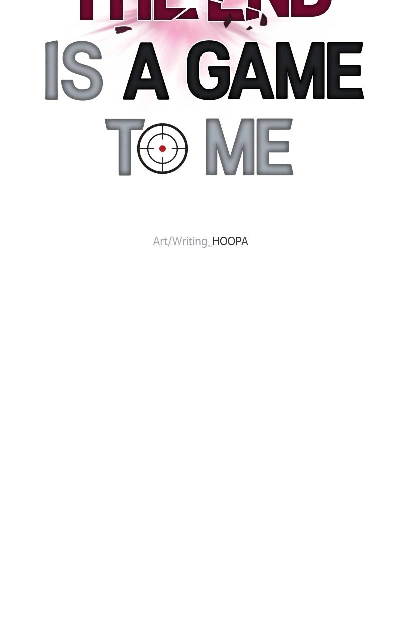 The End is a Game to Me Chapter 55, page 16 of 108