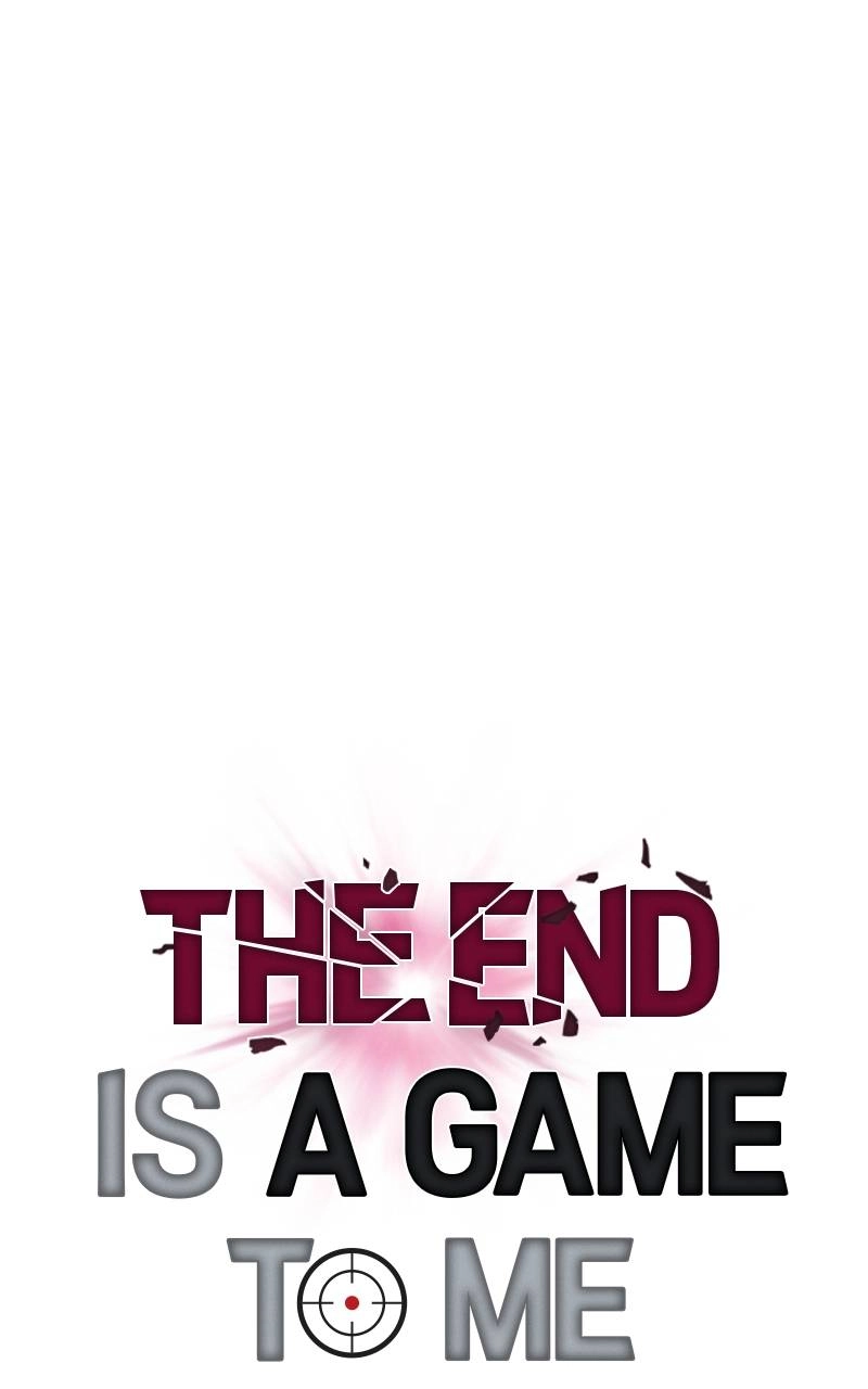 The End is a Game to Me Chapter 69, page 70 of 118