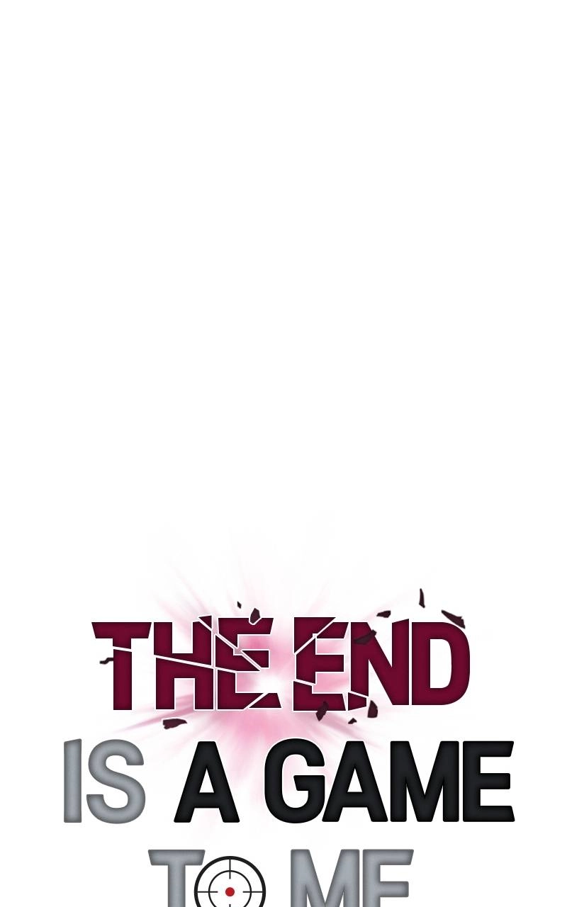 The End is a Game to Me Chapter 73, page 26 of 122
