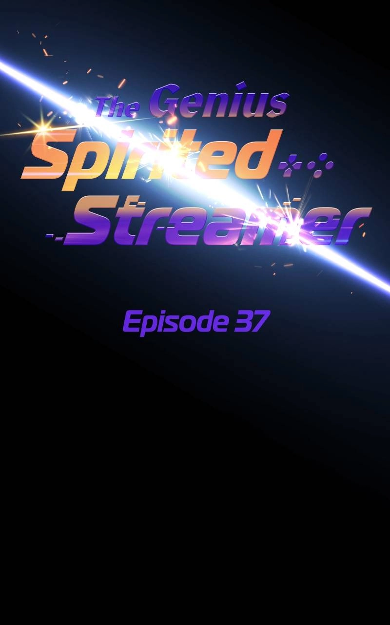 The Genius Spirited Streamer Chapter 37, page 35 of 166